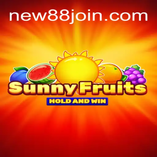 Descubra o Mundo Vibrante de SunnyFruits no NEW88.COM